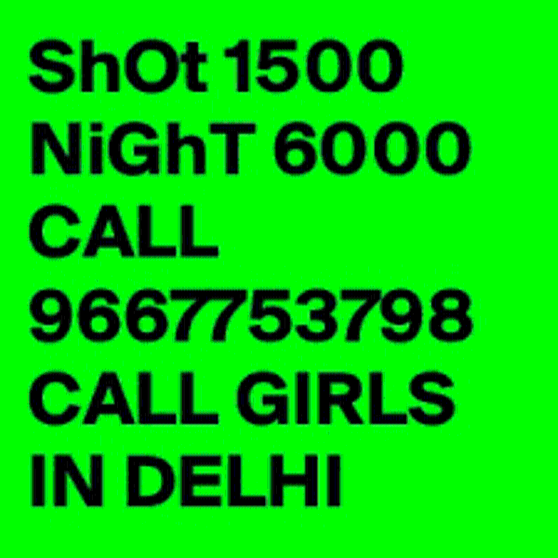 SHOT 1500 NIGHT 6000 Call Girls In Arjun Nagar 9667753798